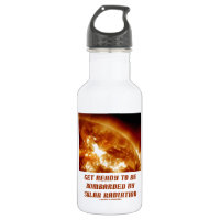 Get Ready To Be Bombarded By Solar Radiation 18oz Water Bottle