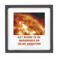 Get Ready To Be Bombarded By Solar Radiation Premium Trinket Boxes