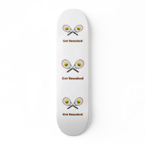 Get Smashed Tennis Skate Board