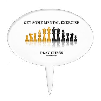 Get Some Mental Exercise Play Chess Cake Toppers