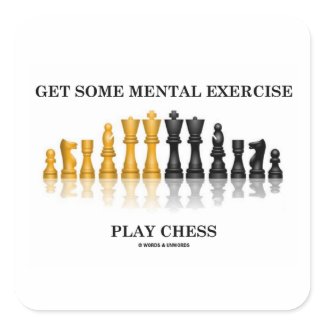 Get Some Mental Exercise Play Chess sticker