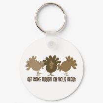 Get Some Turkey On Your Beard keychains