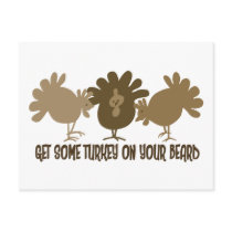Get Some Turkey On Your Beard postcards by cdandc Get Some Turkey On Your Beard postcards