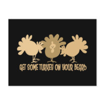 Get Some Turkey On Your Beard postcards by cdandc Get Some Turkey On Your Beard postcards