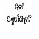 Get Squishy? t-shirts by Squishylarrybean Get Squishy? t-shirts