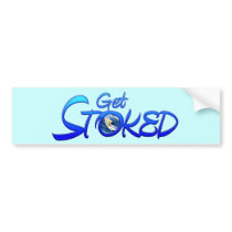 Get Stoked Bumper Stickers