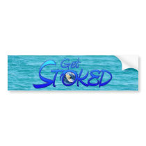 Get Stoked Bumper Sticker