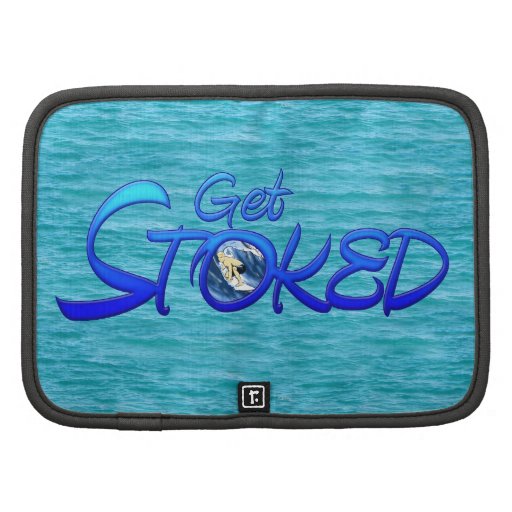 Get Stoked Organizer