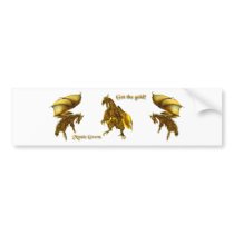 Get The Gold Bumpersticker by LadyFireStarr Get The Gold Bumpersticker