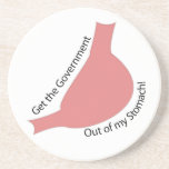 Get the Government Out of My Stomach! Coaster Get the Government Out of My Stomach! Coaster