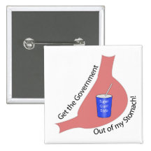 Get the Government Out of My Stomach! Pins