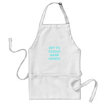 Get to cookin good lookin aprons
