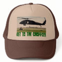 Get to the choppa!!! hats