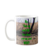 "Get-up and GO!" mugs