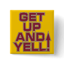 GET UP AND YELL! buttons