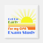 Get Up Early CPA Exam Study Fridge Magnets