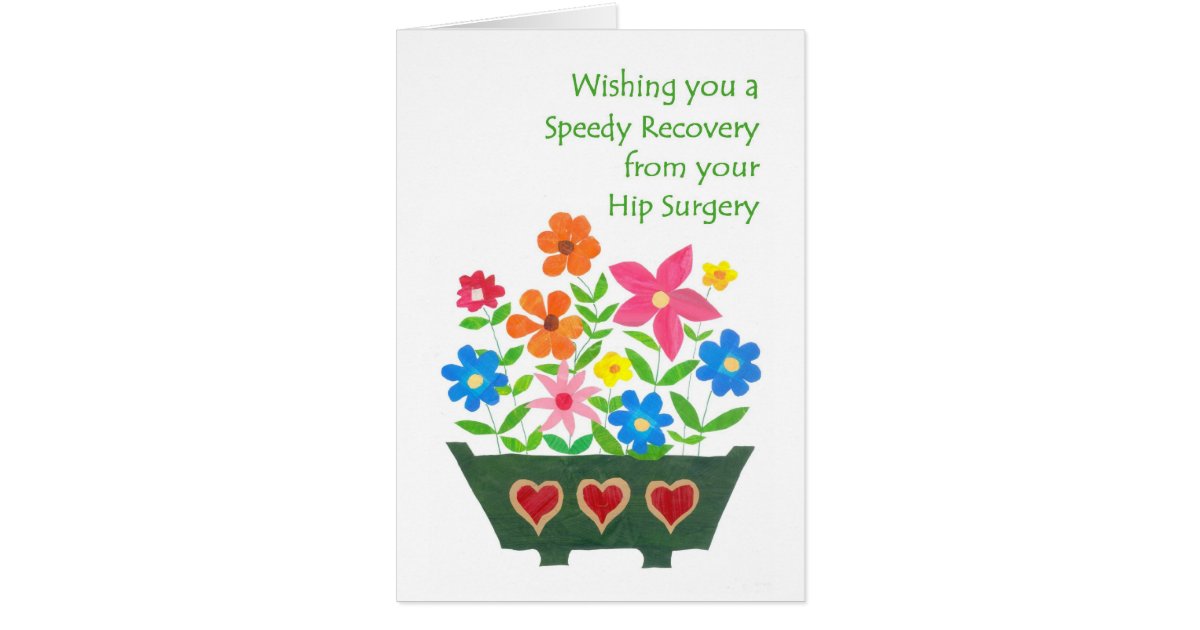 get-well-card-hip-surgery-zazzle