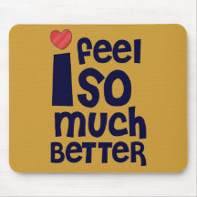 Get Well Gifts, T-shirts | Feel Better Mouse Pads