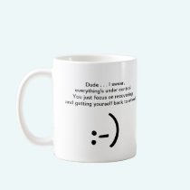 Get Well Laughter - Relax Mac, I've Got Your Back! mugs