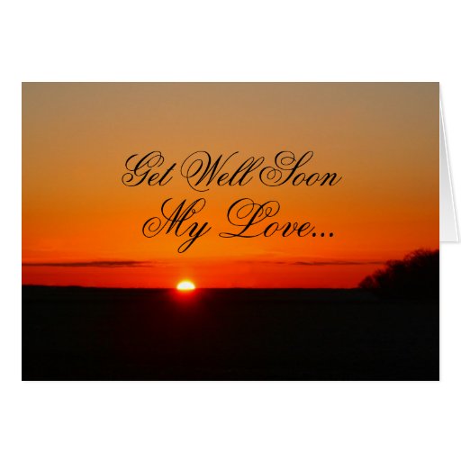 get-well-soon-my-love-cards-zazzle