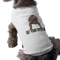 Get Your Catch On Doggie T Shirt
