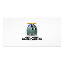 Get Your Game Face On Geek photo cards by wordsunwords Get Your Game Face On Geek photo cards
