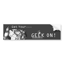 Get Your...GEEK ON! bumper stickers