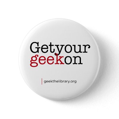 Get your geek on pins by geekthelibrary