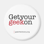 Get your geek on fridge magnet