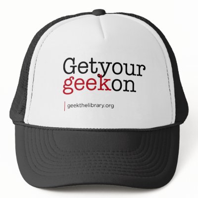 Get your geek on trucker hat by geekthelibrary
