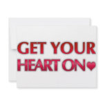 Get Your Heart On Custom Invites