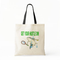 Get Your Hustle On Bag