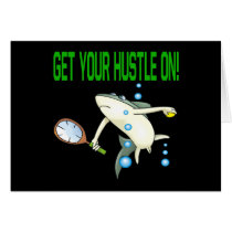 Get Your Hustle On Card
