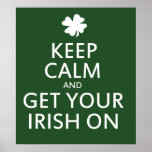 Get your Irish On posters