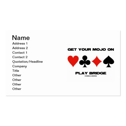 Get Your Mojo On Play Bridge (Four Card Suits) Business Card Template