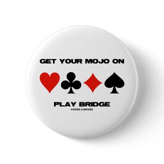 Get Your Mojo On Play Bridge (Four Card Suits) button