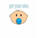 Get Your Own Baby Get Your Own Baby