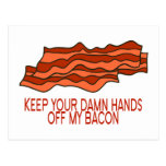 Get Your Own Bacon Post Card
