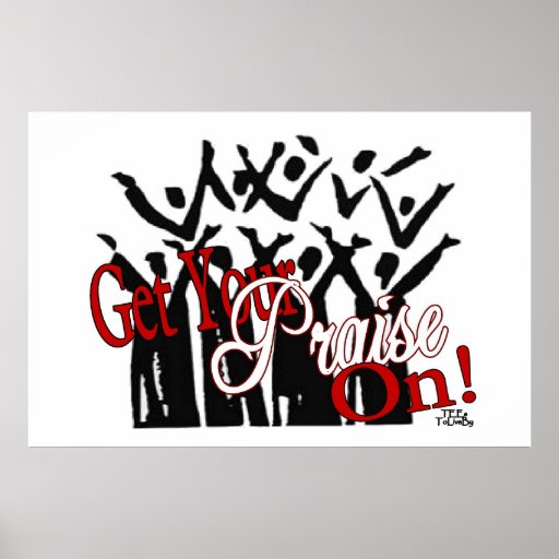 Get Your Praise On Framed Art Posters | Zazzle