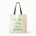 Get your sexy back... canvas bag