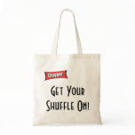 Get Your Shuffle On! Shopping bag