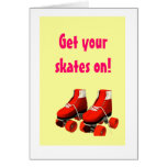 Get your skates on! Greeting card