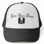 GetArrrDone Trucker Hats