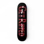 GetRipped Skateboard