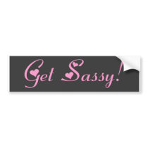 getsassy bumper stickers