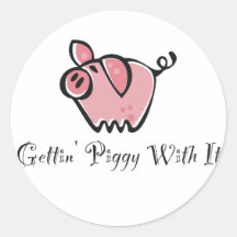 Gettin' Piggy With It Stickers
