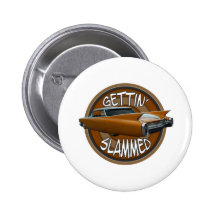 gettin slammed 1960 Cadillac golden pride Button