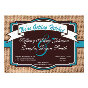 Getting Hitched Burlap Teal Wedding Invitations