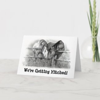 GETTING HITCHED: HORSE PENCIL ART: INVITATION card