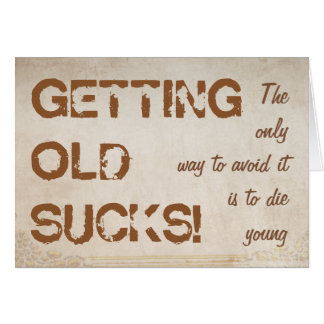 Birthdays Suck Cards | Zazzle